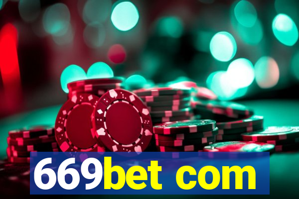 669bet com